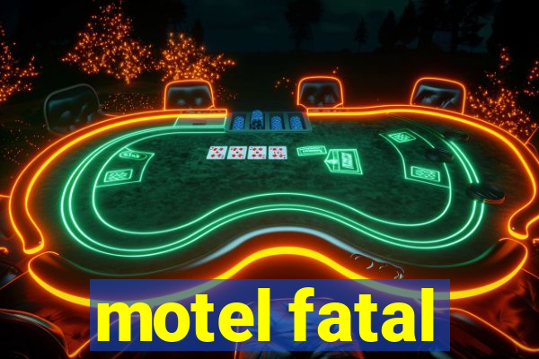 motel fatal